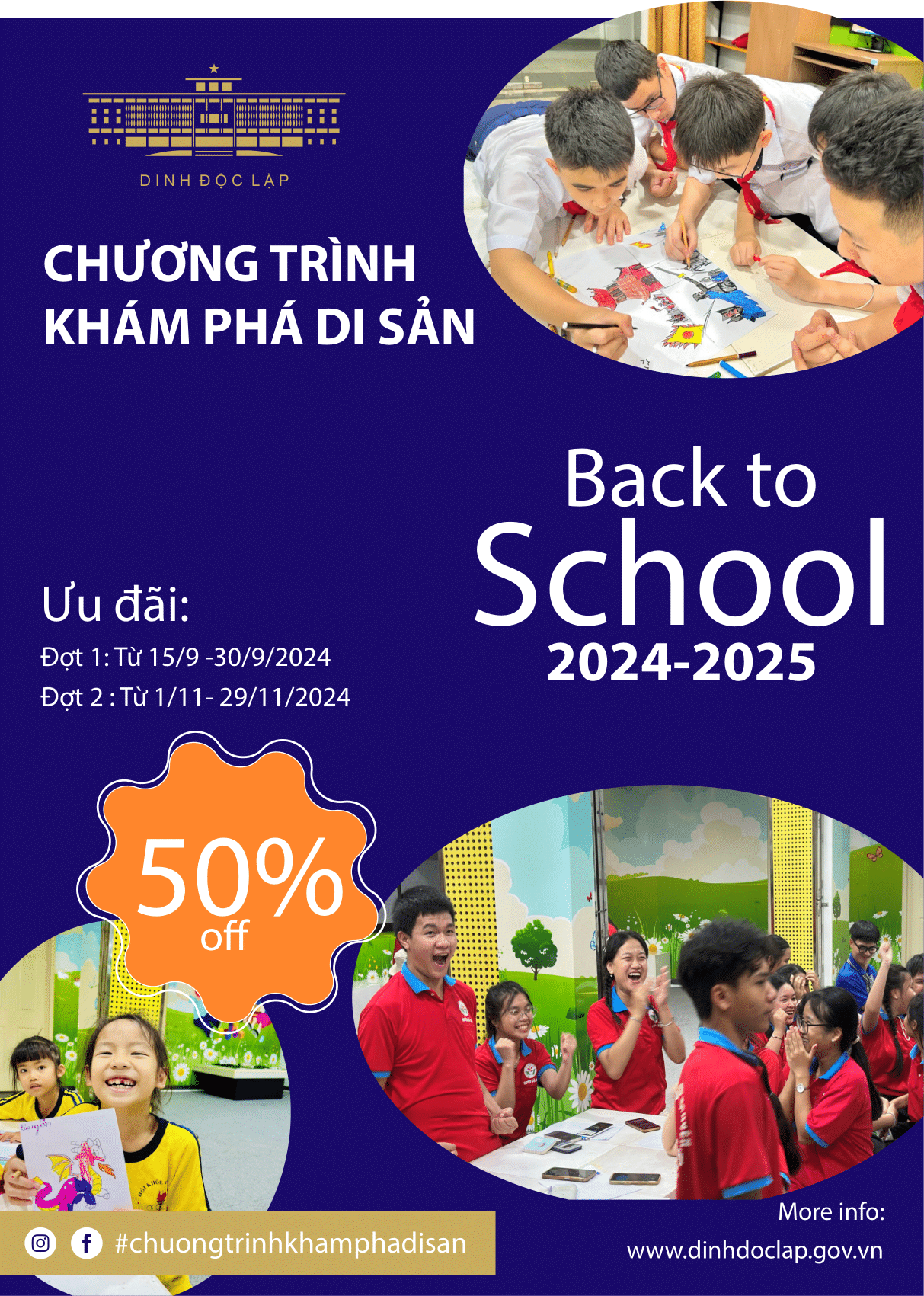 BACK TO SCHOOL 2024-2025 PROMOTION WHEN PARTICIPATING IN THE DISCOVERING HERITAGE PROGRAM AT INDEPENDENCE PALACE